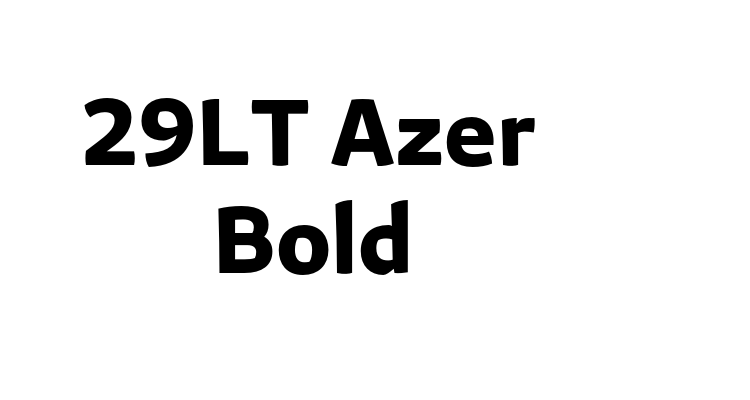 29LT Azer Bold Font