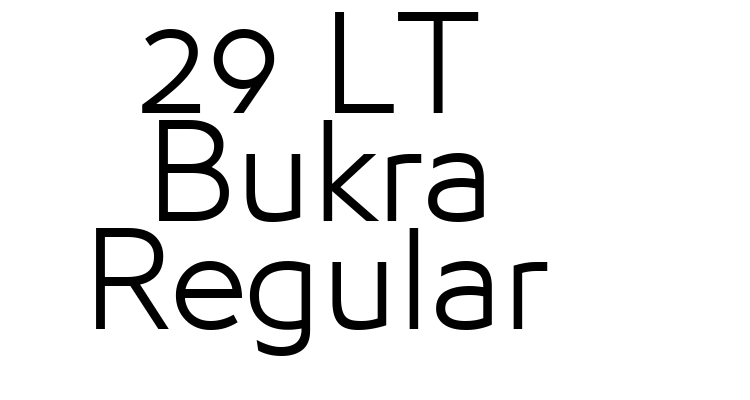 29 LT Bukra Regular Font