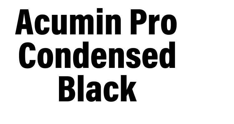 Acumin Pro Condensed Black Font
