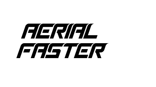 Aerial Faster