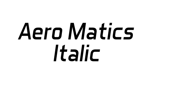 Aero Matics Italic Font