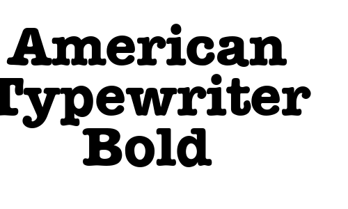 American Typewriter Bold Font