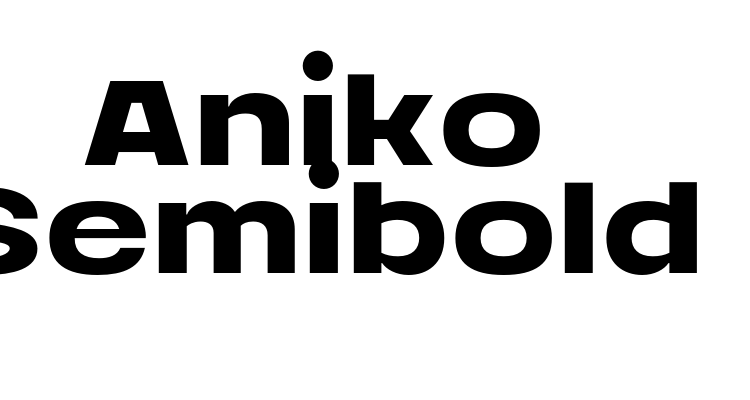 Aniko Semibold Font