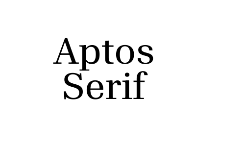Aptos Serif Font