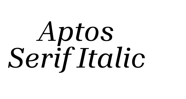 Aptos Serif Italic Font