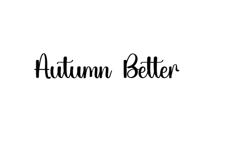 Autumn Better