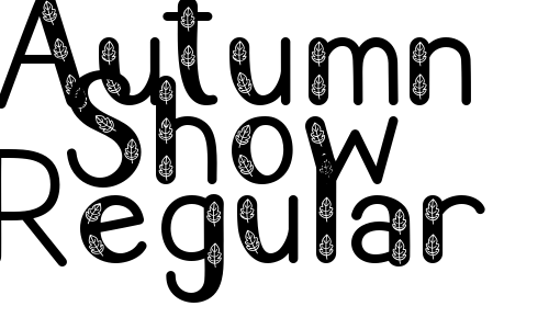 Autumn Show Regular Font