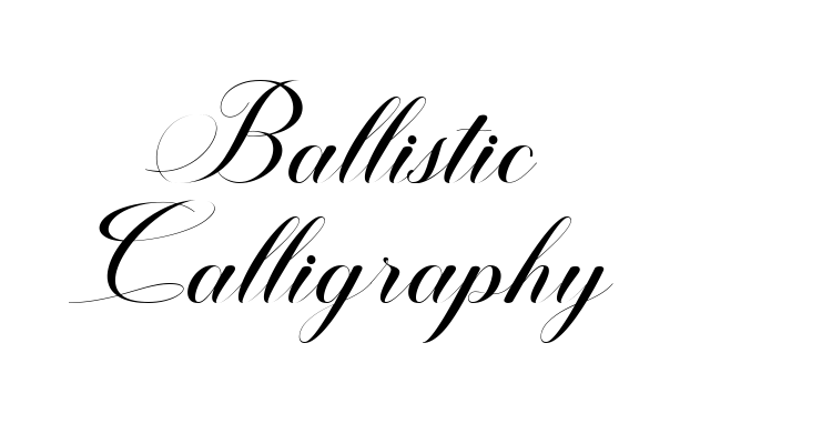 Ballistic Calligraphy Font