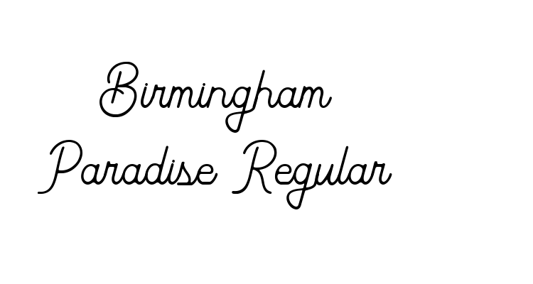 Birmingham Paradise Regular Font