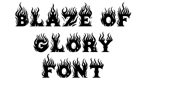 Blaze of Glory Font Font