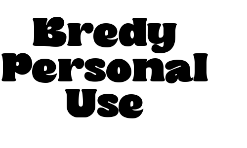 Bredy Personal Use Font