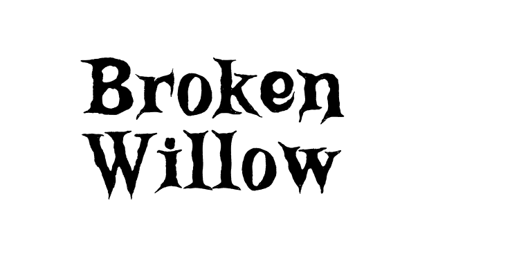 Broken Willow Font
