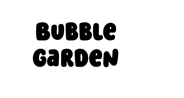 Bubble Garden Font