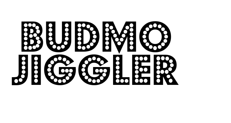Budmo Jiggler Font