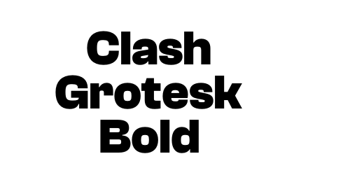 Clash Grotesk Bold