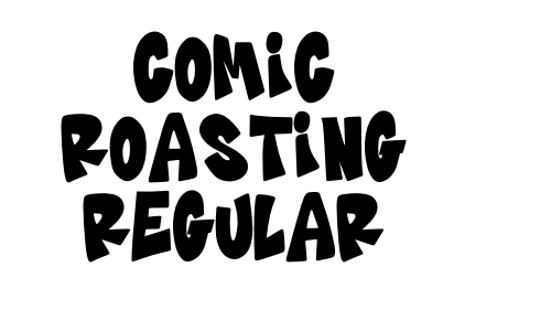 Comic Roasting Regular Font