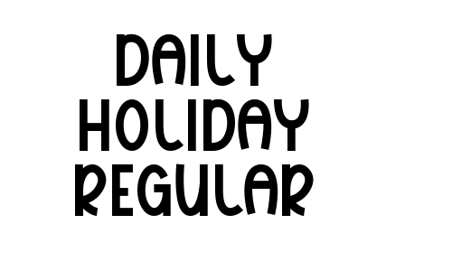 Daily Holiday Regular Font