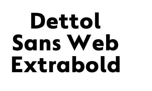 Dettol Sans Web Extrabold Font