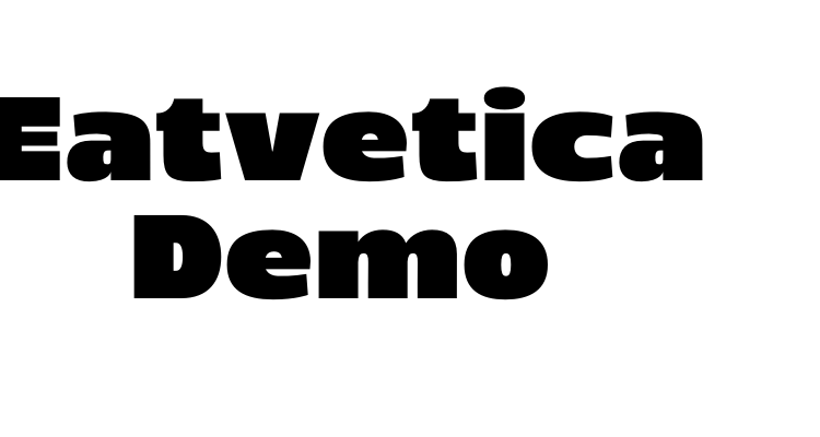 Eatvetica Demo Font