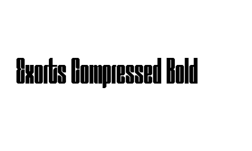 Exorts Compressed Bold Font