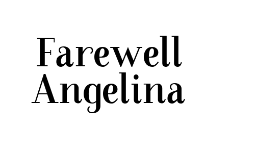 Farewell Angelina Font