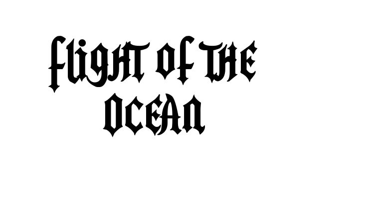 Flight of the Ocean Font