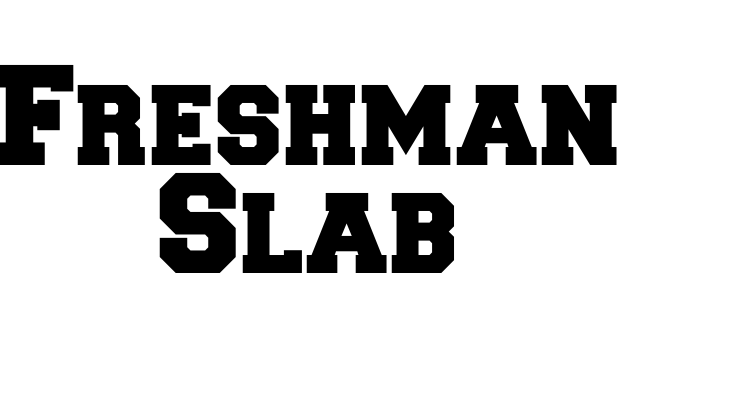 Freshman Slab Font