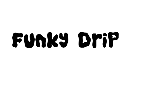 Funky Drip