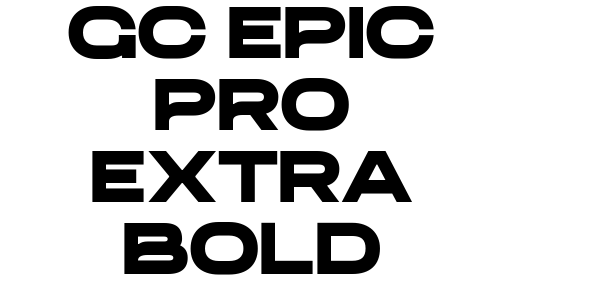 GC EPIC PRO Extra Bold Font
