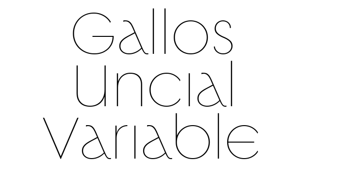 Gallos Uncial Variable Font