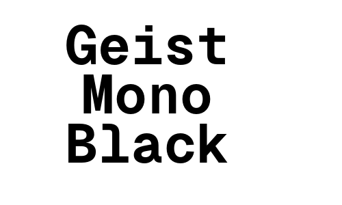 Geist Mono Black Font