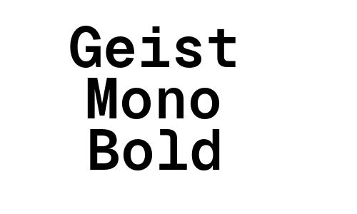 Geist Mono Bold Font