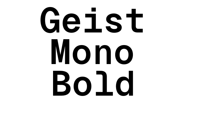 Geist Mono Bold Font