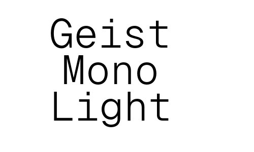 Geist Mono Light Font