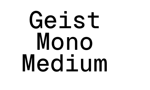 Geist Mono Medium Font