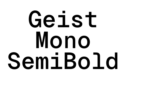 Geist Mono SemiBold Font