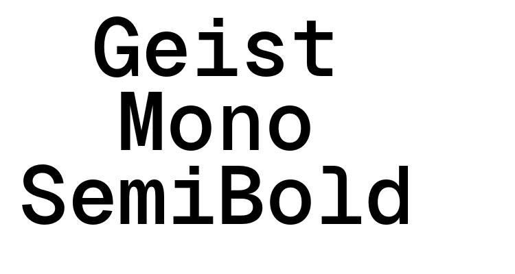 Geist Mono SemiBold Font