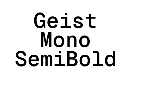 Geist Mono SemiBold
