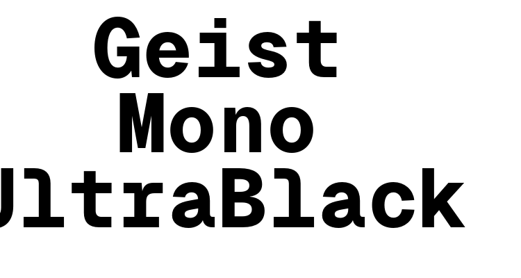 Geist Mono UltraBlack Font