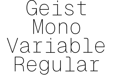 Geist Mono Variable Regular Font