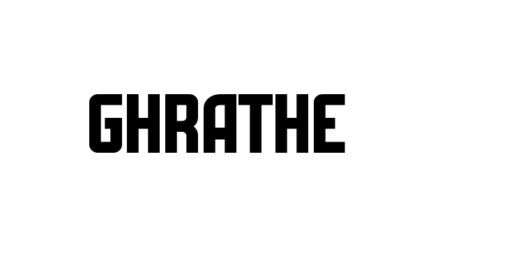 Ghrathe Font