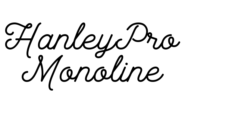 HanleyPro Monoline Font