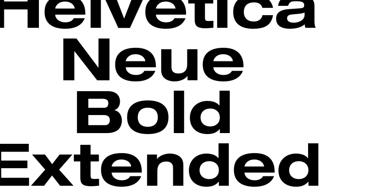 Helvetica Neue Bold Extended Font