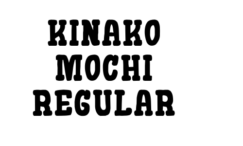 Kinako Mochi Regular Font