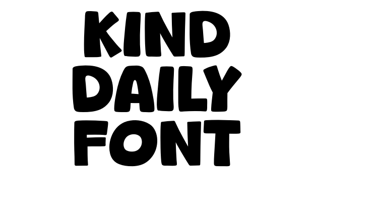 Kind Daily Font Font