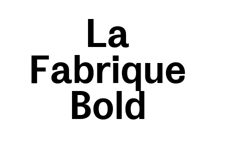 La Fabrique Bold Font