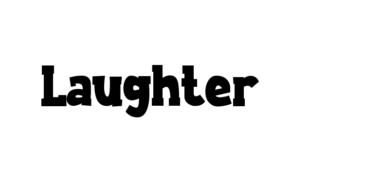 Laughter Font
