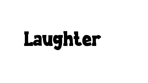 Laughter
