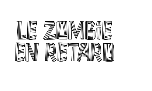 Le Zombie en Retard Font