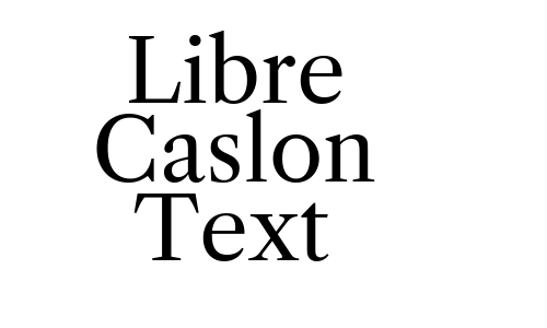 Libre Caslon Text Font
